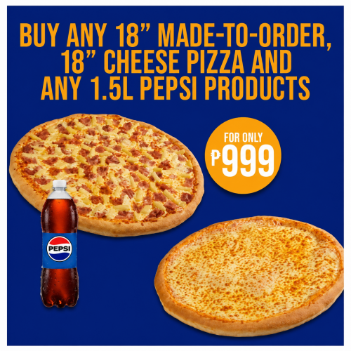Opening deals - Tropical Hawaiian and Cheese Pizza with Free 1.5L Pepsi (ONLY AVAILABLE IN WALTERMART SAN RAFAEL)